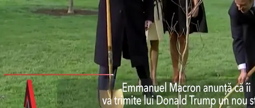 Macron anunță că îi va trimite lui Trump un nou stejar, după ce primul s-a uscat