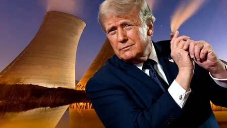 Planul nuclear al lui Trump de 17,5 miliarde de dolari. SUA vor construi 10 noi reactoare nucleare care vor alimenta cu energie 8 milioane de locuințe