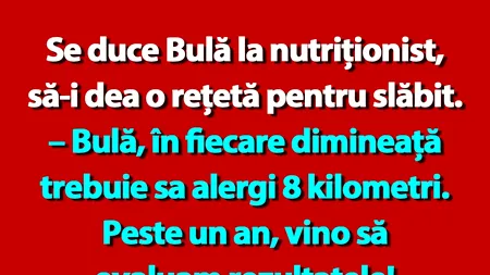 BANC | Se duce Bulă la nutriționist, să-i dea o rețetă pentru slăbit