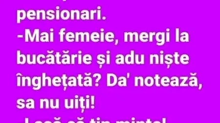Banc. Un cuplu de pensionari: „Adu niște înghețeată, dar notează, să nu uiți!”