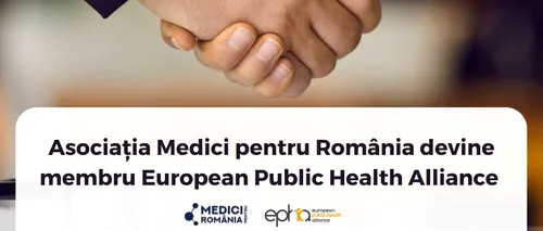 Asociația Medici pentru România se alătură uneia dintre cele mai importante alianțe pentru sănătate publică de la nivel global