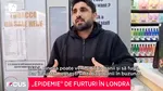 Pe străzile din Londra se fură ca-n codru. Românii, printre VICTIMELE hoților