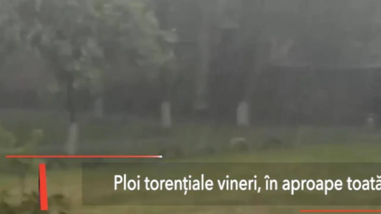 PLOI TORENȚIALE în aproape toată țara. Prognoza meteo pentru următoarele zile