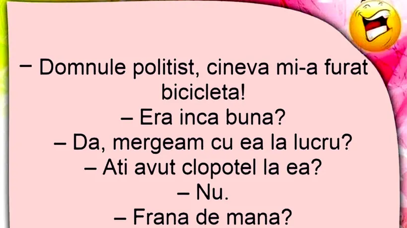 Bancul de sâmbătă | „Domnule polițist, cineva mi-a furat bicicleta”