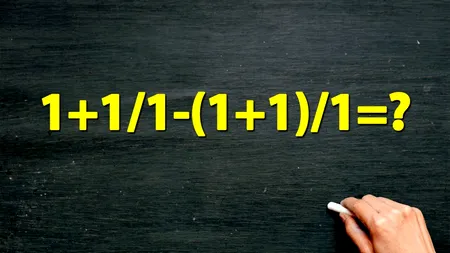 Test IQ de matematică | Calculați: 1+1/1-(1+1)/1