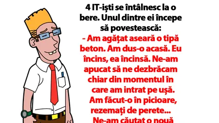 Bancul de luni | 4 IT-iști se întâlnesc la o bere: „Am agățat aseară o tipă beton”