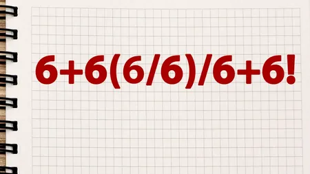 Testul IQ care pune și geniile în dificultate | Rezolvați 6+6(6/6)/6+6!