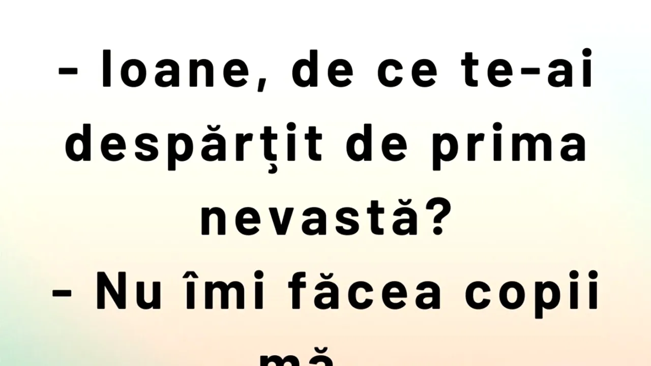 Bancul de vineri | Cele două neveste ale lui Ion