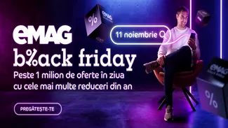Black Friday 2022 | eMag a anunțat primele dintre cele peste 1,5 milioane de oferte pregătite. Tot ce trebuie să faci pentru cumpărături reușite în 11 noiembrie
