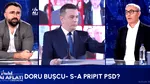 Doru Bușcu: PSD s-a grăbit și nu are un plan/În opoziție e AUR și e puternic
