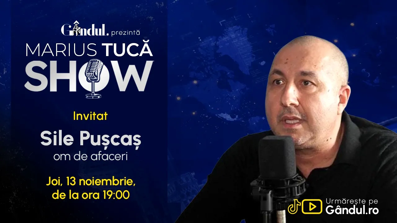 Marius Tucă Show începe joi, 13 noiembrie, de la ora 19.00, live pe Gândul. Invitat: Sile Pușcaș