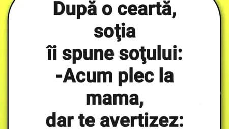Bancul de duminică | Cu ce îl AMENINȚĂ soția pe bărbat atunci când se ceartă