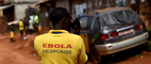 Vești bune despre evoluția Ebola. Ce se întâmplă în Africa de Vest