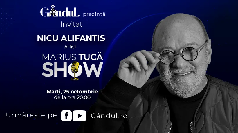 Marius Tucă Show începe marți, 25 octombrie, de la ora 20.00, live pe gândul.ro. Invitații emisiunii sunt cântărețul Nicu Alifantis și avocatul Doru Toma, partener la Boboc & Asociații