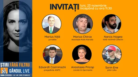 GÂNDUL LIVE. Marius Chirca, Asociația Kola Kariola, Narcis Hogea, tatăl unei victime din Colectiv și Sorin Ene, pilot raliu, printre invitații Emmei Zeicescu în ediția de luni, 23 noiembrie, începând cu ora 11.30