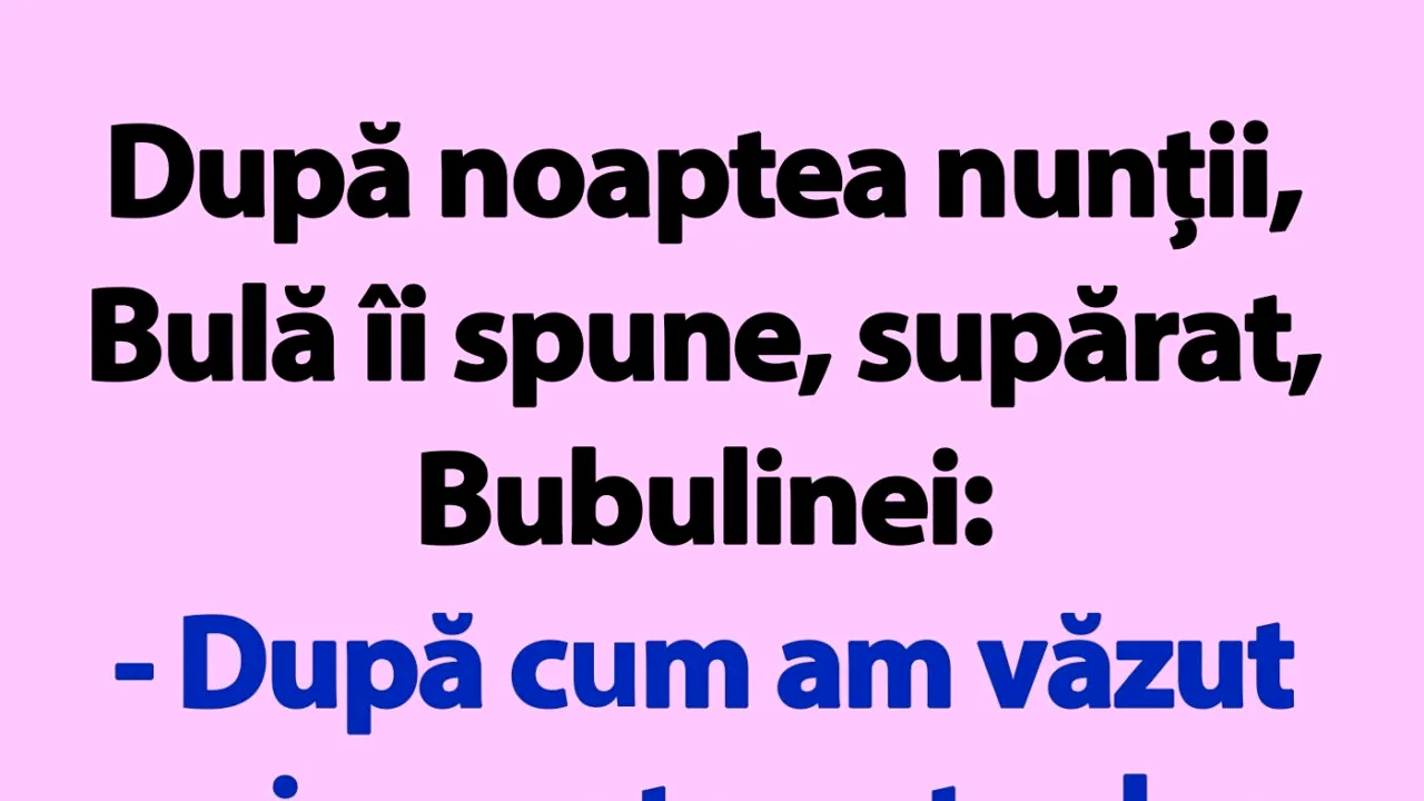 BANC | Supărarea lui Bulă de după noaptea nunții
