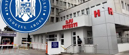13 spitale din județul Argeș sunt VERIFICATE în urma numeroaselor sesizări primite de Prefectură