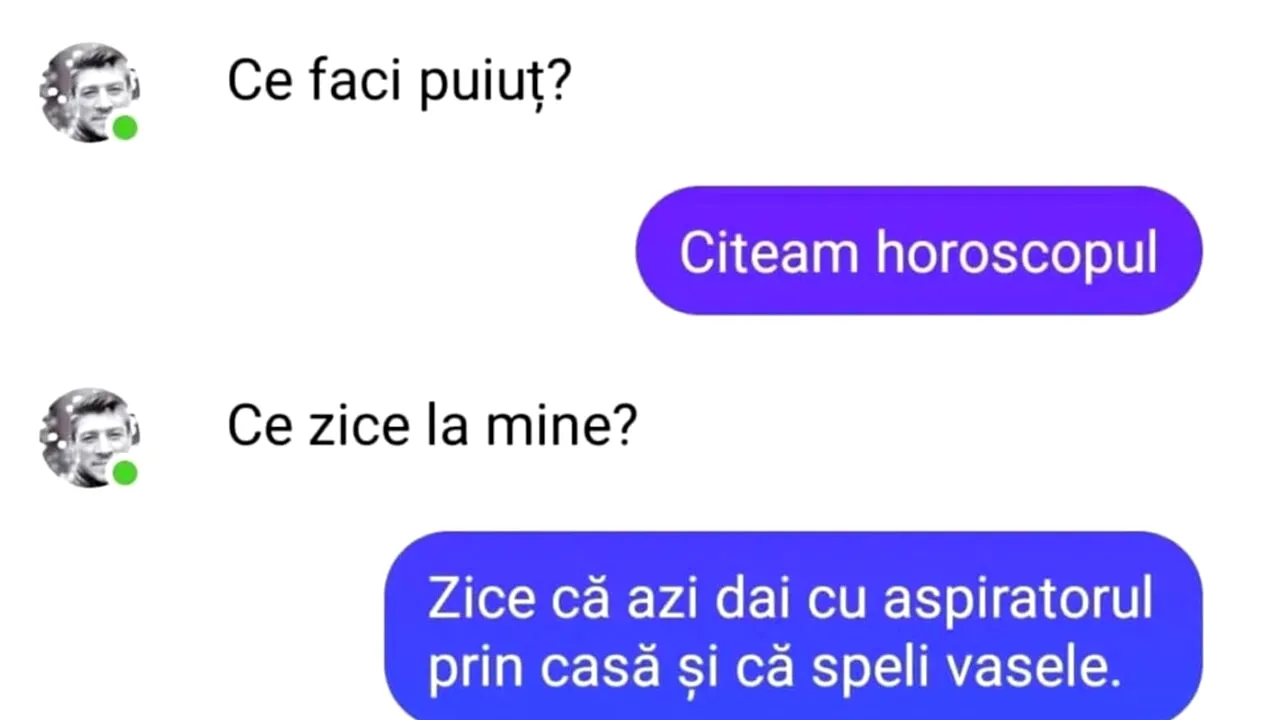 Bancul zilei | „Ce zice la mine în horoscop?”