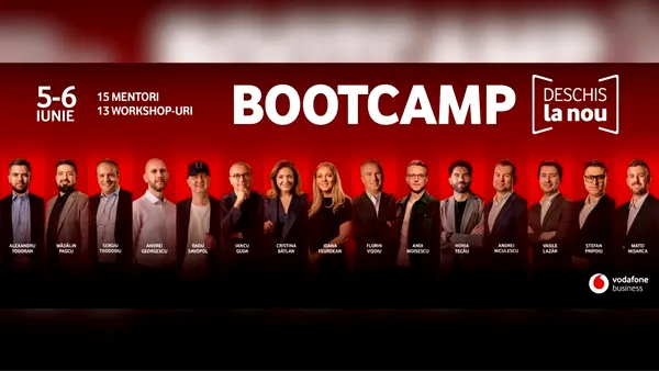 Vodafone Business lansează o nouă ediție a Bootcamp-ului „Deschis la Nou”: 2 zile de mentorat, 15 experți, 300 de antreprenori