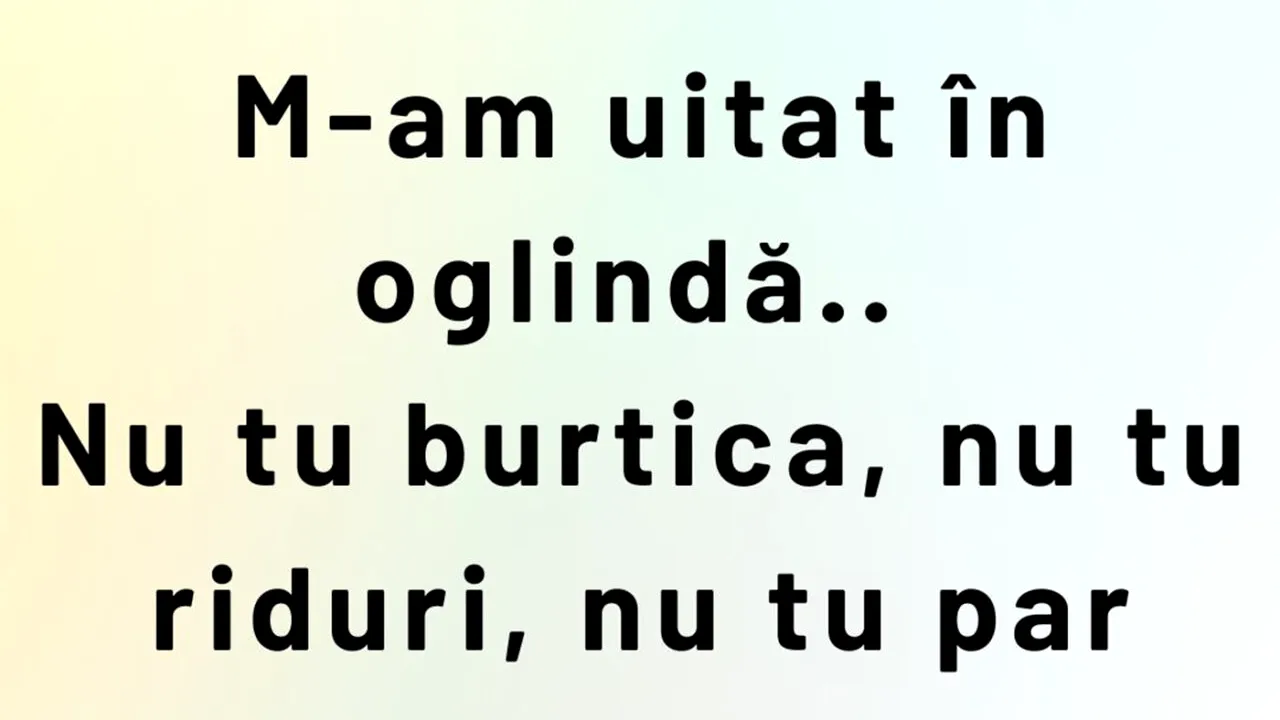 Bancul de miercuri | Oglindă, oglinjoară