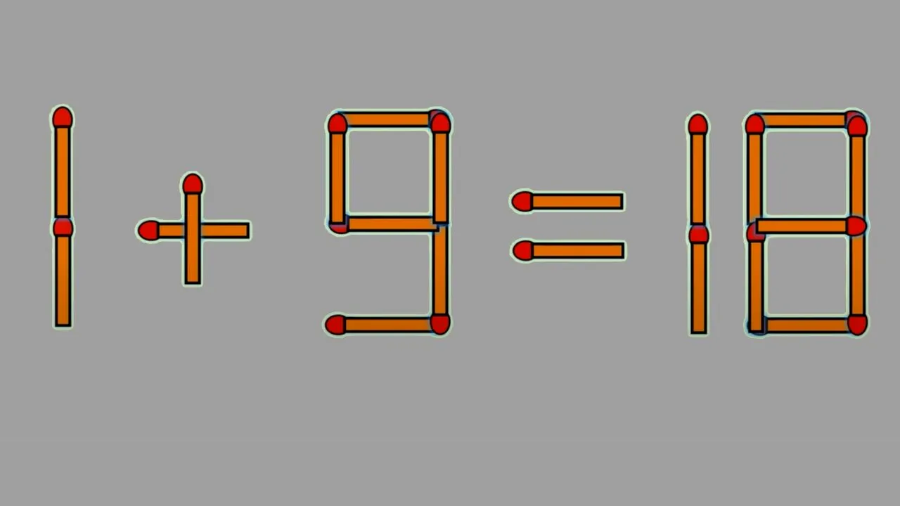 Test IQ exclusiv pentru genii | Corectați 1+9=18, mutând un singur chibrit