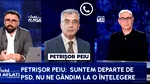 Petrișor Peiu: AUR a trecut testul de maturitate/Suntem foarte departe de PSD, nu ne gândim la o înțelegere/Obiectivul AUR, alegeri anticipate