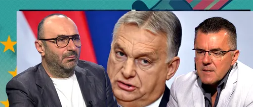 Culisele ascensiunii lui Viktor Orban / Dan DUNGACIU: “Orban se comportă ca un HABSBURG, ca și cum Ungaria e urmașa Imperiului Austro-Ungar“