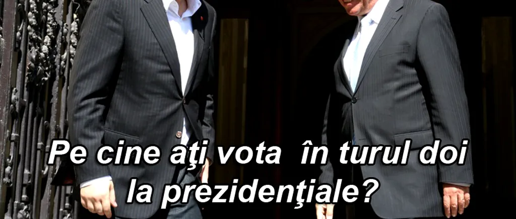 SONDAJ: Pe cine ați vota  în turul doi la prezidențiale?