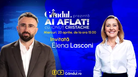 „Ai Aflat! cu Ionuț Cristache” începe miercuri, 23 aprilie, de la ora 15.00, live pe Gândul. Invitată: Elena Lasconi