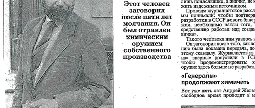 Efectul Novichok. Un savant sovietic a murit în anii '90, răpus de teribila otravă. „A ajuns la mine. Ce secrete teribile a scos la iveală 