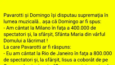 BANCUL ZILEI | Pavarotti și Domingo își disputau supremația în lumea muzicală