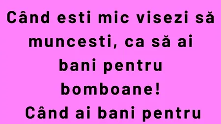 Bancul de luni | Când ești mic