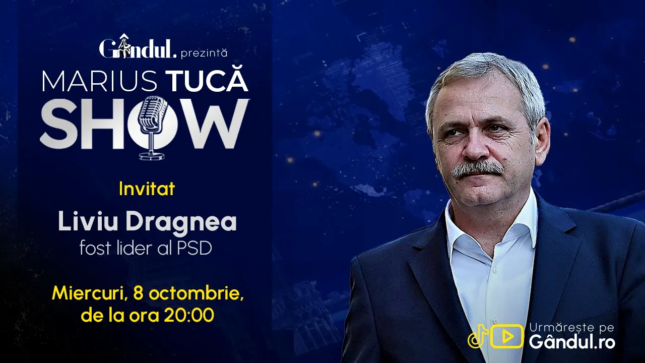 Marius Tucă Show începe miercuri, 8 octombrie, de la ora 20.00, live pe Gândul. Invitat: Liviu Dragnea
