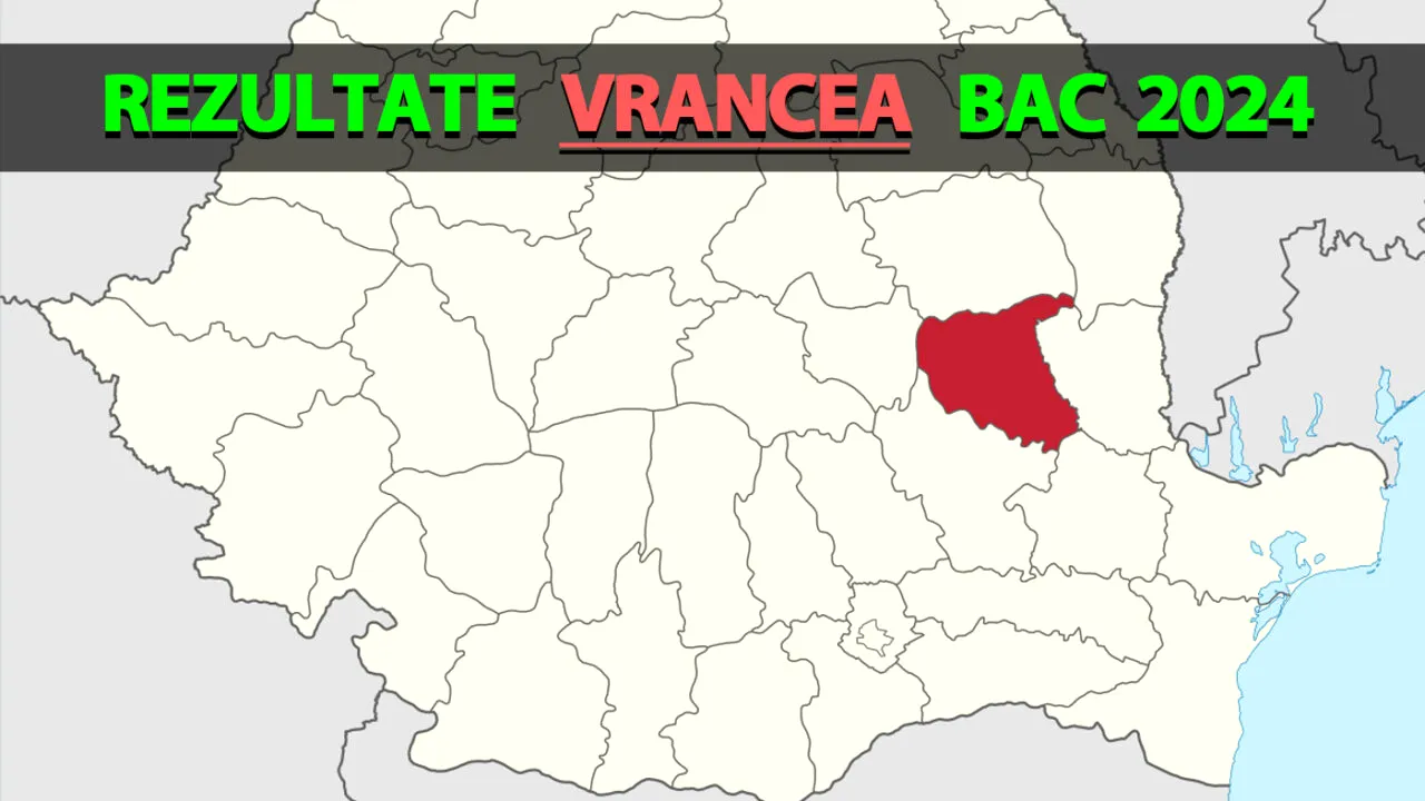 Rezultate Bacalaureat 2024 în Vrancea | Notele, afișate pe EDU.RO