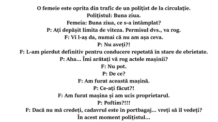 Bancul zilei | O femeie este oprită în trafic de un polițist de la circulație