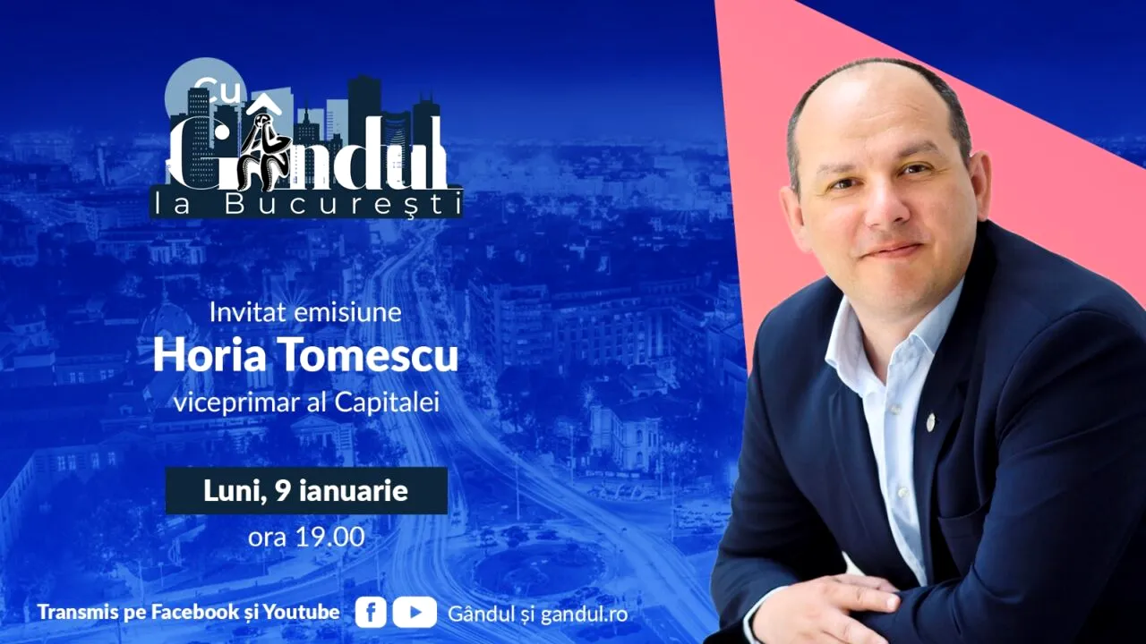 „Cu Gândul la București” începe luni, 9 ianuarie, de la ora 19.00