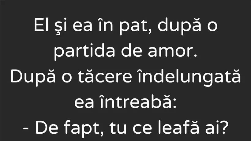 Bancul de vineri | De fapt, tu ce leafă ai?