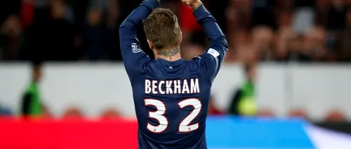 Beckham s-a despărțit cu ochii în lacrimi de publicul de pe Parc des Princes: Mulțumesc, Paris