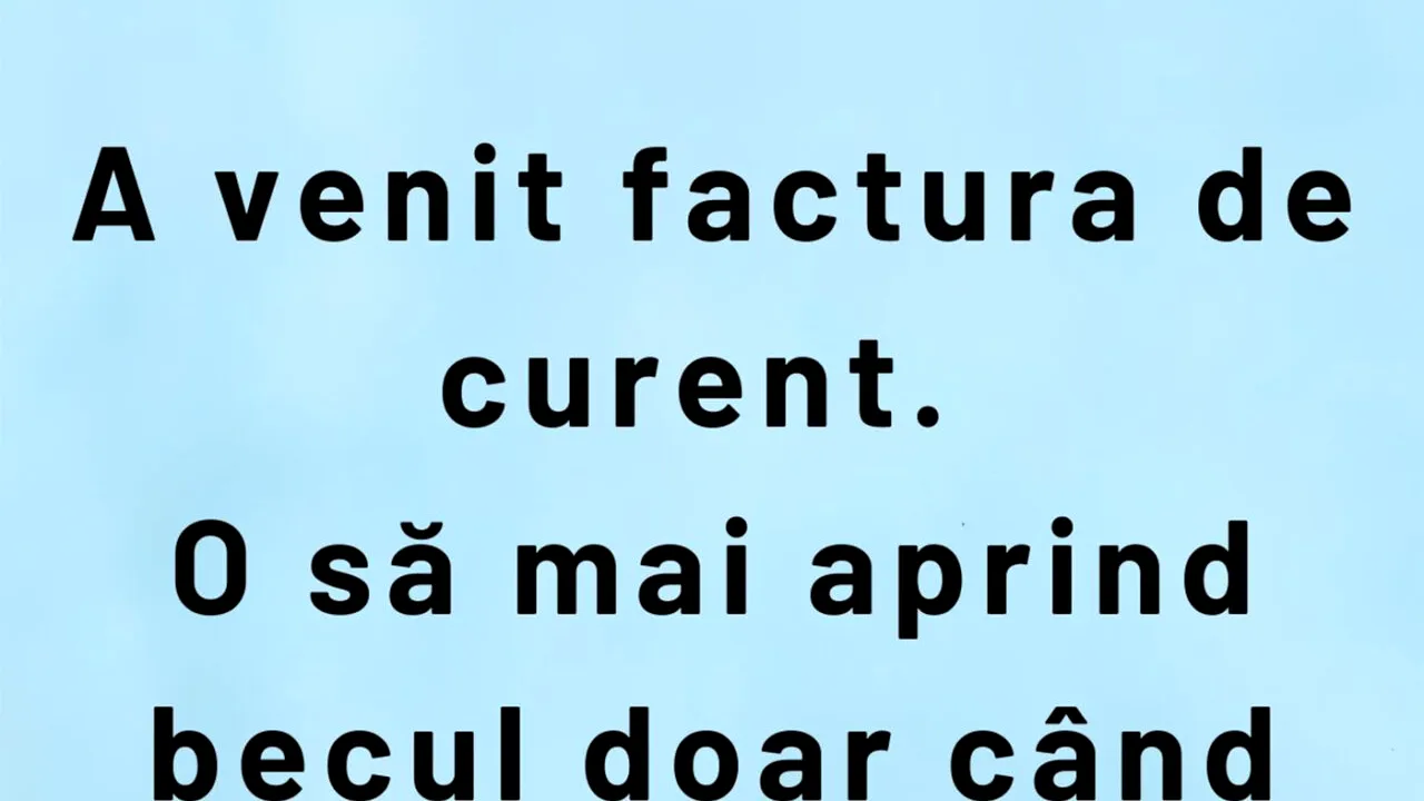 Bancul de luni | A venit factura la curent