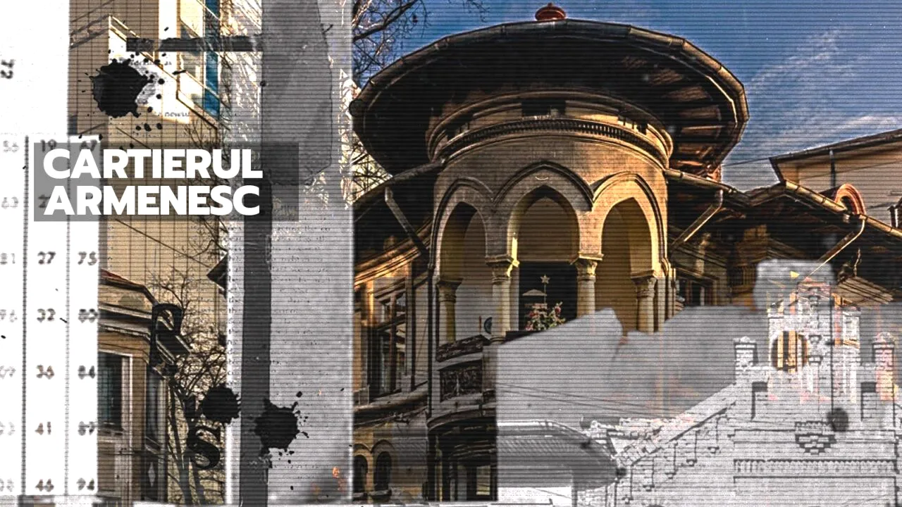VIDEO | Bucureștii de odinioară: Cartierul Armenesc (DOCUMENTAR)