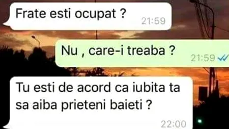 BANCUL ZILEI | „Tu ești de acord ca iubita ta să aibă prieteni băieți?”