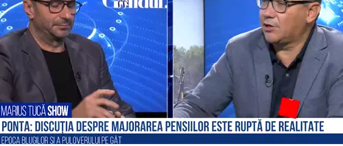 VIDEO Ponta, despre majorarea pensiilor și a salariilor din 2023: „Cred că discuția în sine este ruptă de realitate total”