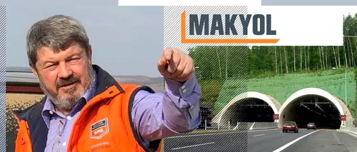 Turcii MAKYOL „i-au suflat” lui Umbrărescu contractul de 2 miliarde euro pentru segmentul cu tunelul Meseș al Autostrăzii Transilvania