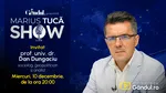 Marius Tucă Show începe miercuri, 10 decembrie, de la ora 20.00, live pe Gândul. Invitata: prof. univ. dr. Dan Dungaciu