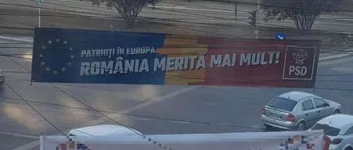 Farsă de campanie: Sloganul PSD, „SABOTAT de un alt partid. Ce scrie pe al doilea banner 