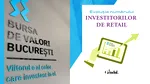 Numărul investitorilor individuali pe piața de CAPITAL a crescut de peste patru ori în ultimii cinci ani. Care sunt pașii pentru a investi la BVB