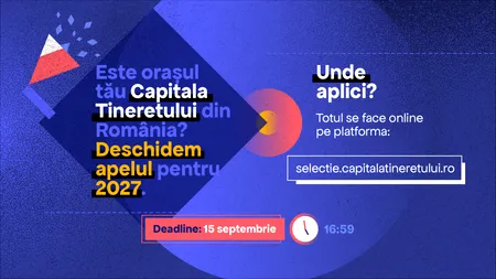 Orașele își pot depune candidatura pentru Capitala Tineretului din România 2027